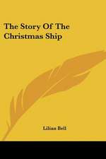 The Story Of The Christmas Ship