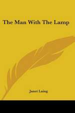 The Man With The Lamp