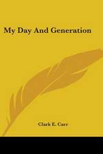 My Day And Generation