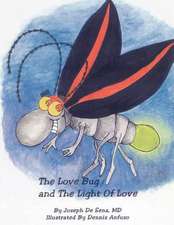 The Love Bug and the Light of Love