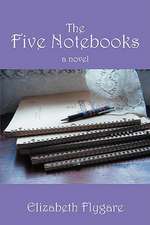 The Five Notebooks