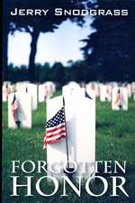 Forgotten Honor: A Story of International Suspense, Murder, and Romance