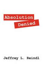 Absolution Denied