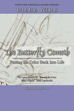 The Butterfly Cometh: Putting the Color Back Into Life