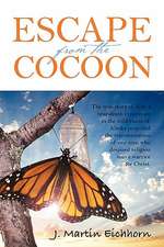 Escape from the Cocoon: The true story of how a near-death experience in the wilderness of Alaska propelled the transformation of one man who despised religion into a warrior for Christ.