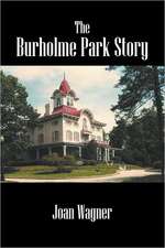 The Burholme Park Story