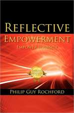 Reflective Empowerment: Empower Yourself