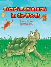 Oscar's Adventures in the Woods