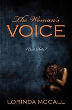 The Woman's Voice: {Our Pain}