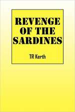 Revenge of the Sardines