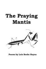 The Praying Mantis