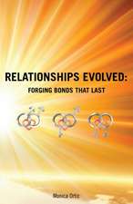 Ortiz, M: Relationships Evolved
