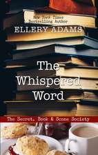 The Whispered Word