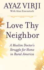 Love Thy Neighbor