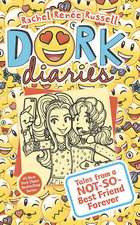 Dork Diaries: Tales from a Not-So-Best Friend Forever