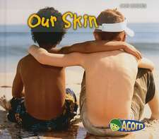 Our Skin