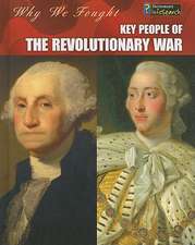 Key People of the Revolutionary War