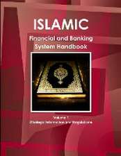 Islamic Financial and Banking System Handbook Volume 1 Strategic Information and Regulations