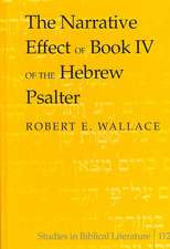 The Narrative Effect of Book IV of the Hebrew Psalter