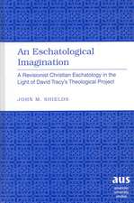 An Eschatological Imagination