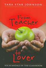 From Teacher to Lover