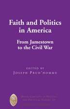 Faith and Politics in America