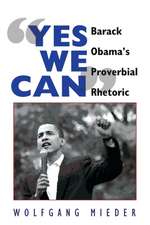 -Yes We Can-: Barack Obama's Proverbial Rhetoric