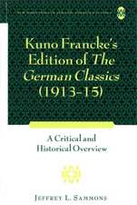 Kuno Francke's Edition of the German Classics (1913-15)