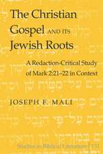 The Christian Gospel and Its Jewish Roots