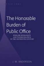 The Honorable Burden of Public Office