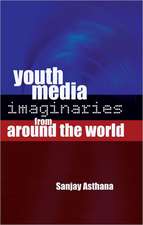 Youth Media Imaginaries from Around the World