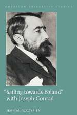 Sailing Towards Poland with Joseph Conrad