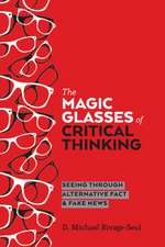 The Magic Glasses of Critical Thinking