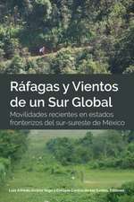 Ráfagas y Vientos de un Sur Global