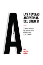 Las Novelas Argentinas del Siglo 21