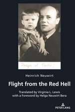 Flight from the Red Hell by Heinrich Neuwirt