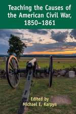 Teaching the Causes of the American Civil War, 1850-1861