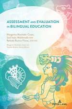 Assessment and Evaluation in Bilingual Education