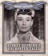 Audrey Hepburn's Enchanted Tales