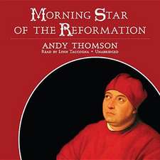 Morning Star of the Reformation