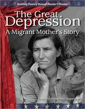 The Great Depression (the 20th Century): A Migrant Mother's Story