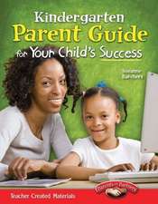 Kindergarten Parent Guide for Your Child's Success