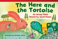 The Hare and the Tortoise (Early Fluent Plus): An Aesop Fable Retold by Sarah Keane