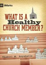 What Is a Healthy Church Member?