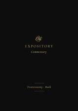 ESV Expository Commentary – Deuteronomy–Ruth (Volume 2)