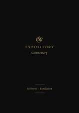 ESV Expository Commentary