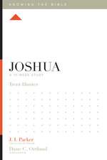 Joshua – A 12–Week Study