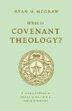 What Is Covenant Theology? – Tracing God`s Promises through the Son, the Seed, and the Sacraments