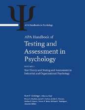 APA Handbook of Testing and Assessment in Psycho – Volume 1: Test Theory and Testing and Assessment in Industrial and Organizational Psychology Volume