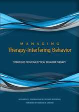 Chapman, A: Managing Therapy-Interfering Behavior